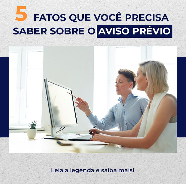 5 fatos que você precisa saber sobre o aviso prévio: